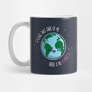 There is No Planet B Mug